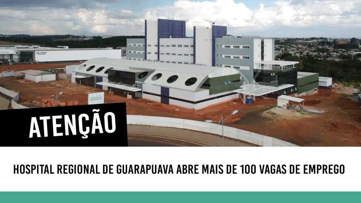 Estão Abertas As Vagas De Emprego Para O Hospital Regional Em ...